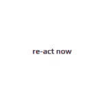REACT NOW